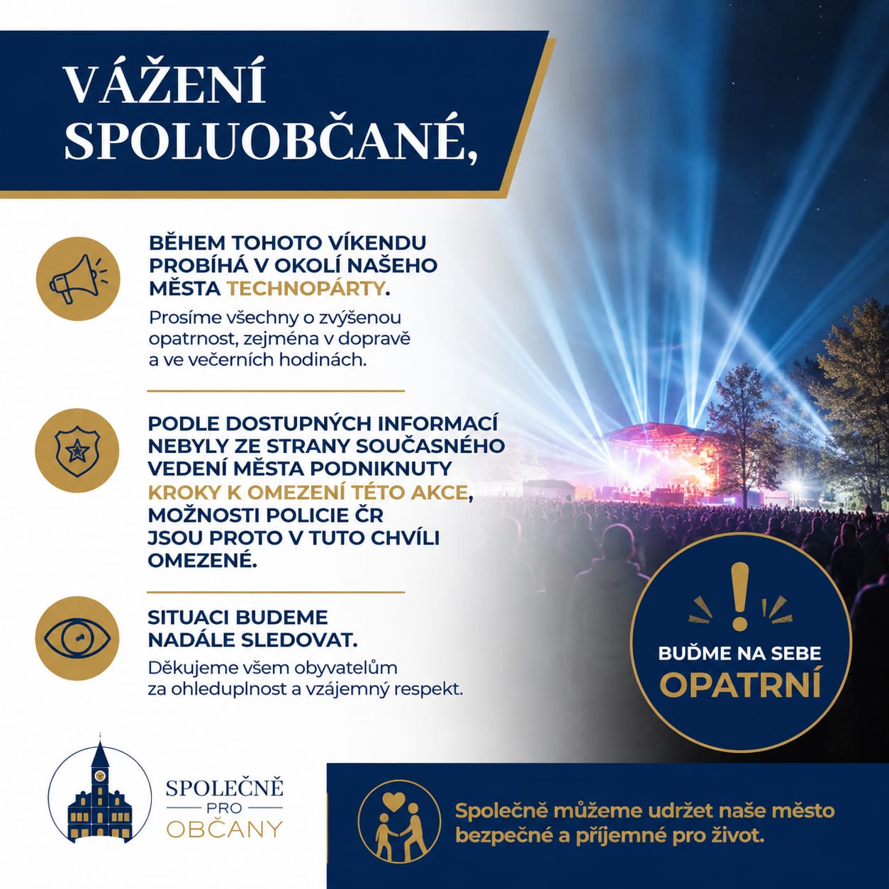 Naše informace občanům o probíhající technoparty 22.5.2026